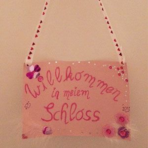 Ein edles Türschild besitzt doch jede Prinzessin gerne.