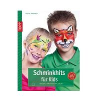 Buch Schminktipps für Kids Buch Schminktipps für Kids